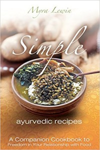 Simple Ayurvedic Recipes by Myra Lewin