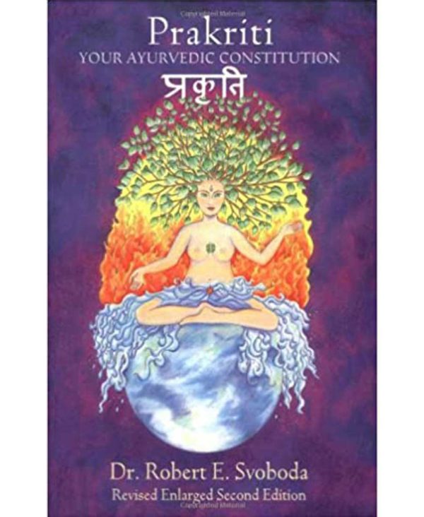 Prakriti: Your Ayurvedic Constitution