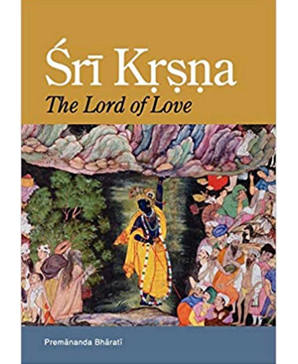 Sri Krsna: The Lord of Love