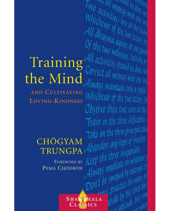 Training the Mind and Cultivating Loving-Kindness