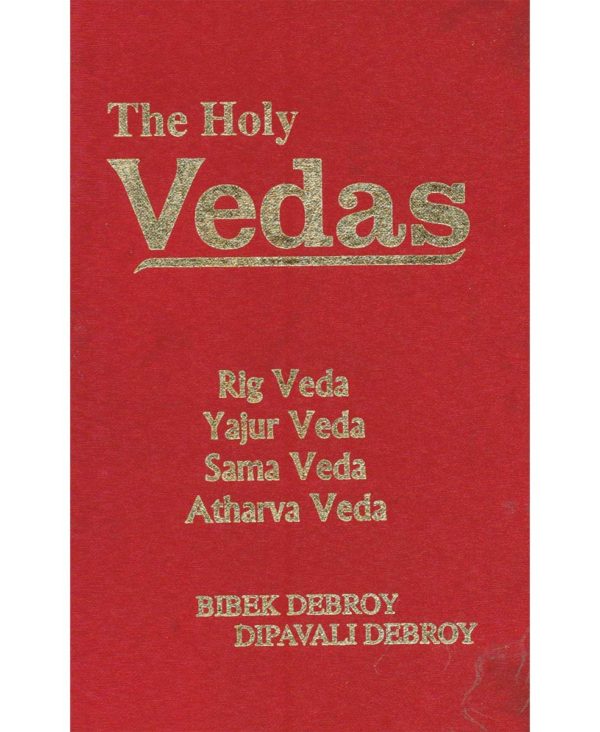 The Holy Vedas ; Rig Veda, Yajur Veda, Sama Veda, Atharva Veda